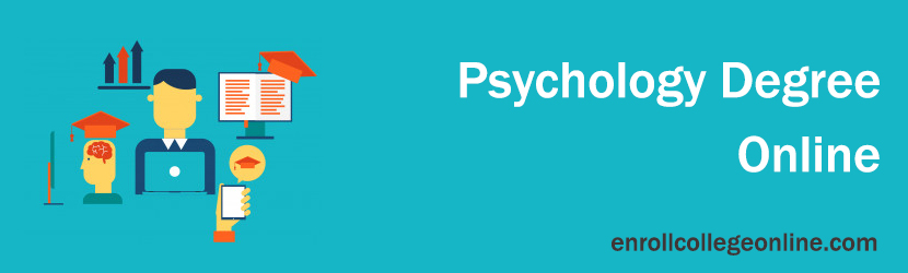 Online Colleges For Psychology Degree Enroll College Online   Online College For Psychology Degree 